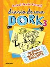 Diario de una Dork 3--Una estrella del pop muy poco brillante / Dork Diaries